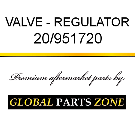 VALVE - REGULATOR 20/951720