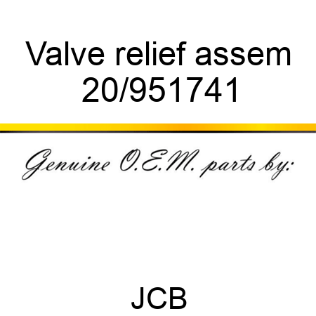 Valve relief assem 20/951741