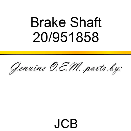 Brake Shaft 20/951858