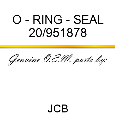 O - RING - SEAL 20/951878