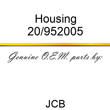 Housing 20/952005