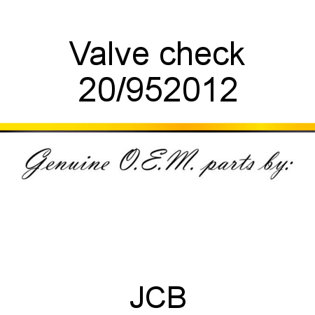 Valve, check 20/952012