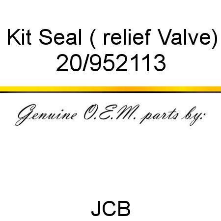 Kit, Seal ( relief Valve) 20/952113