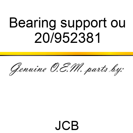 Bearing support ou 20/952381