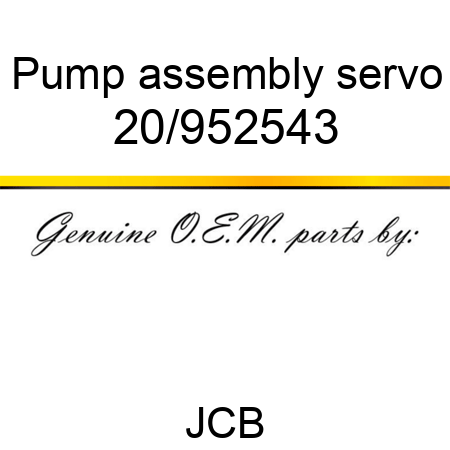 Pump, assembly, servo 20/952543
