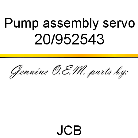Pump, assembly, servo 20/952543