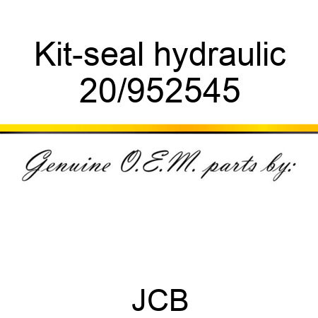 Kit-seal hydraulic 20/952545