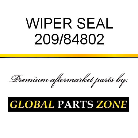 WIPER SEAL 209/84802