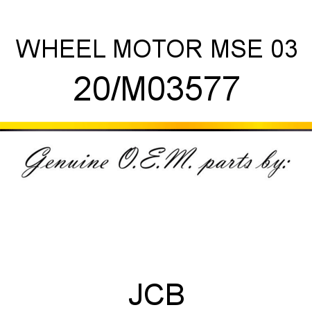 WHEEL MOTOR MSE 03, 20/M03577