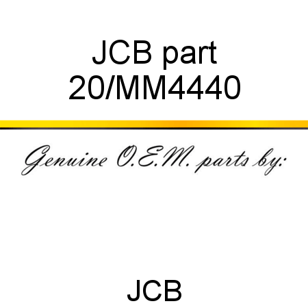 JCB part 20/MM4440