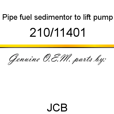 Pipe, fuel, sedimentor, to lift pump 210/11401