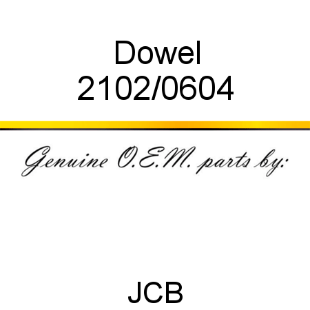 Dowel 2102/0604