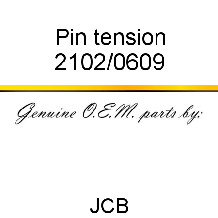 Pin, tension 2102/0609