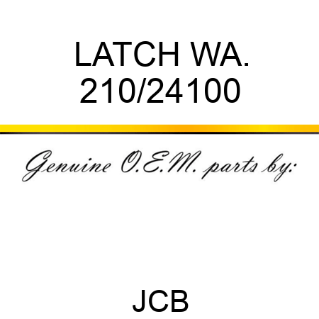 LATCH WA. 210/24100