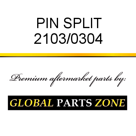 PIN SPLIT 2103/0304