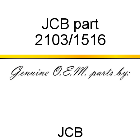 JCB part 2103/1516