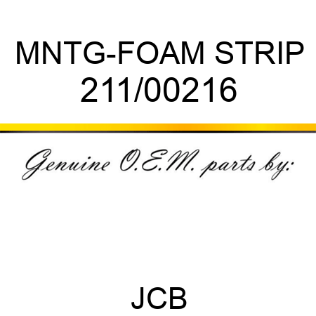 MNTG-FOAM STRIP 211/00216