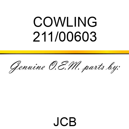 COWLING 211/00603