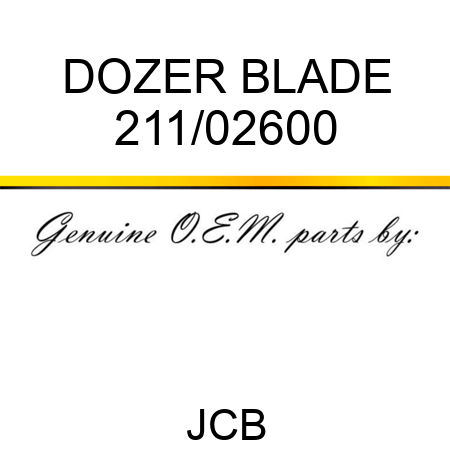 DOZER BLADE 211/02600