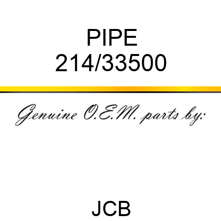 PIPE 214/33500