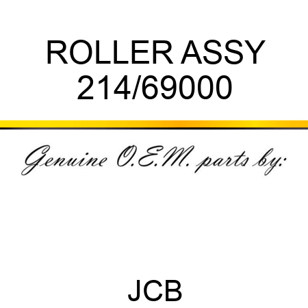 ROLLER ASSY 214/69000
