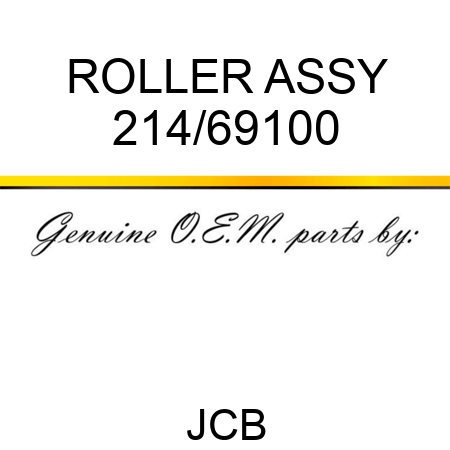 ROLLER ASSY 214/69100