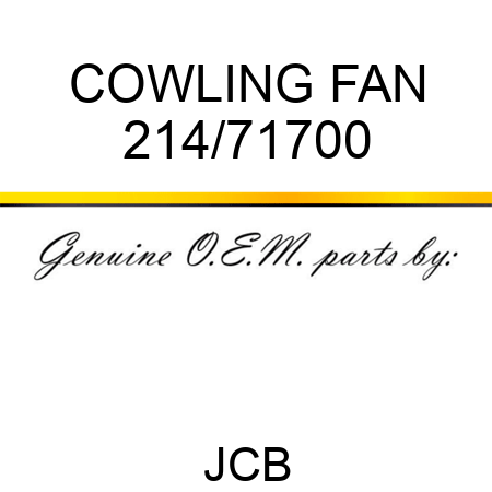 COWLING FAN 214/71700