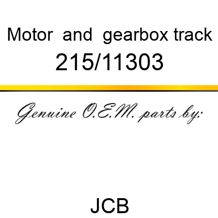 Motor, & gearbox, track 215/11303