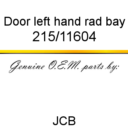 Door, left hand, rad bay 215/11604