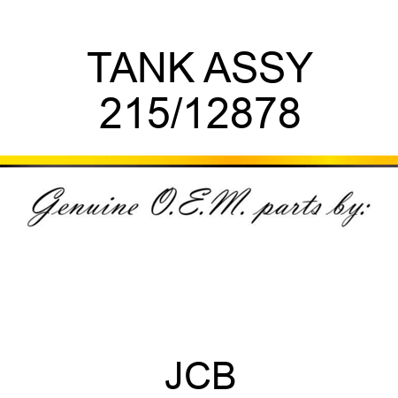 TANK ASSY 215/12878