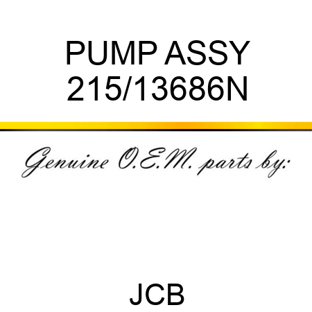 PUMP ASSY 215/13686N