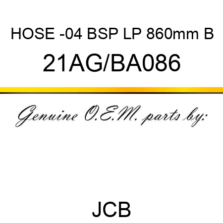 HOSE -04 BSP LP 860mm B 21AG/BA086