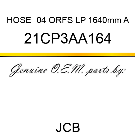 HOSE -04 ORFS LP 1640mm A 21CP3AA164