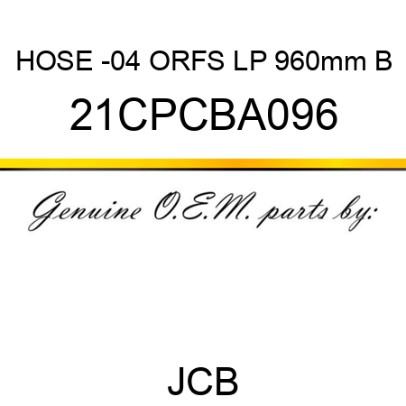 HOSE -04 ORFS LP 960mm B 21CPCBA096