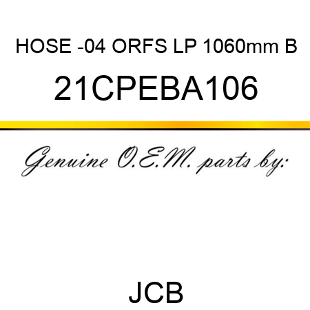 HOSE -04 ORFS LP 1060mm B 21CPEBA106