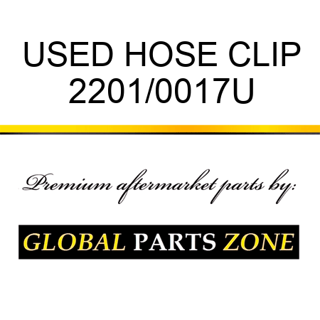 USED HOSE CLIP 2201/0017U