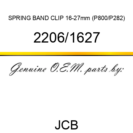 SPRING BAND CLIP 16-27mm (P800/P282) 2206/1627