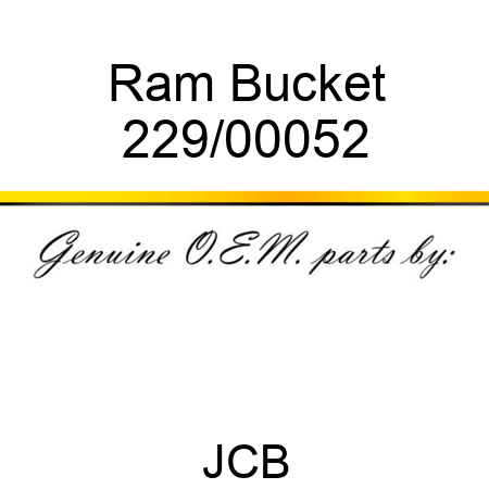 Ram Bucket 229/00052