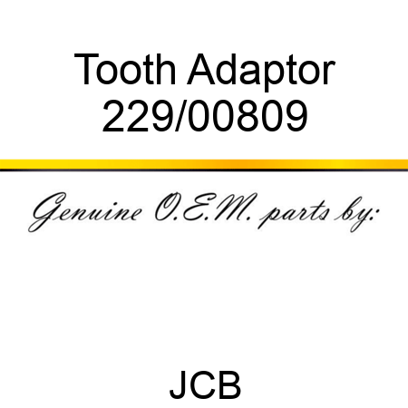 Tooth Adaptor 229/00809