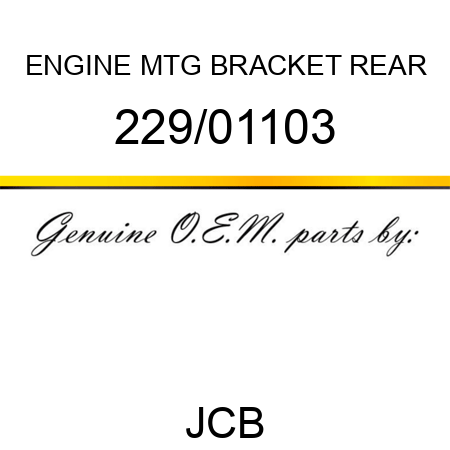 ENGINE MTG BRACKET REAR 229/01103