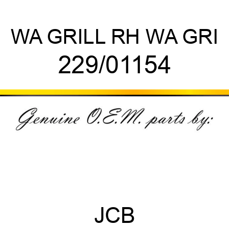 WA GRILL RH WA GRI 229/01154