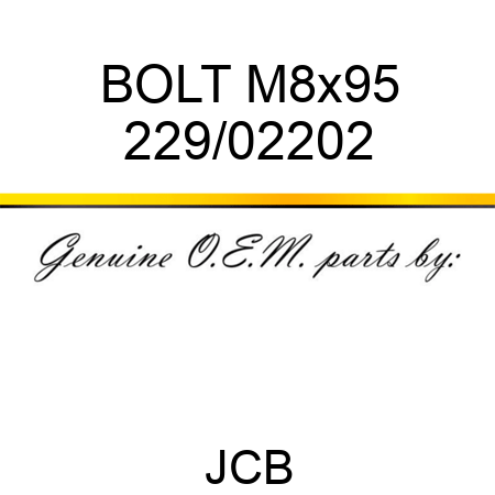 BOLT M8x95 229/02202