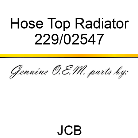 Hose Top Radiator 229/02547