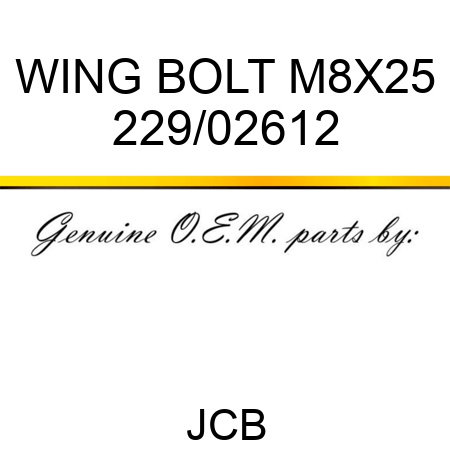 WING BOLT M8X25 229/02612
