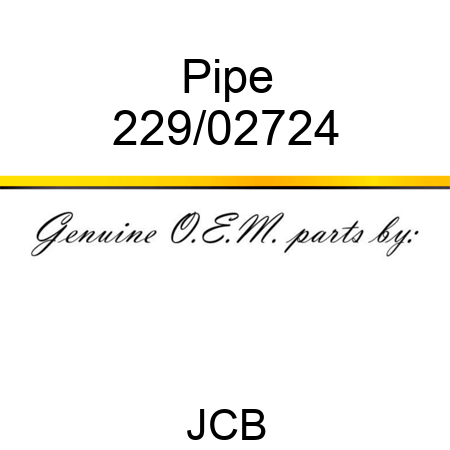 Pipe 229/02724