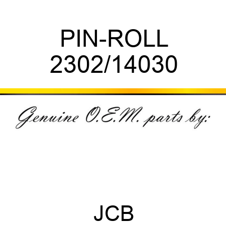 PIN-ROLL 2302/14030