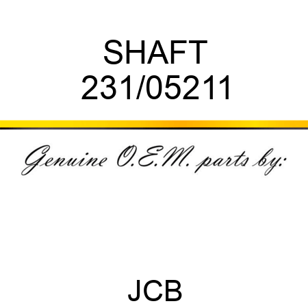 SHAFT 231/05211