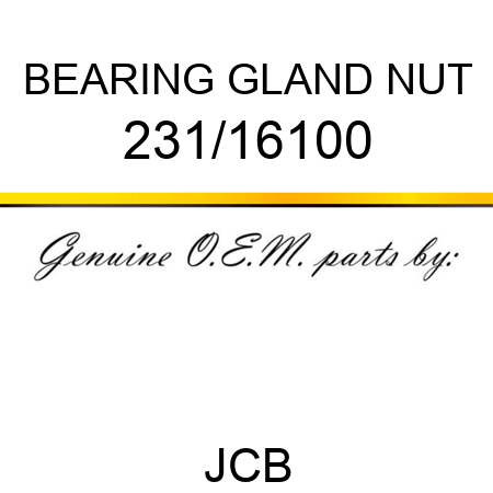 BEARING GLAND NUT 231/16100