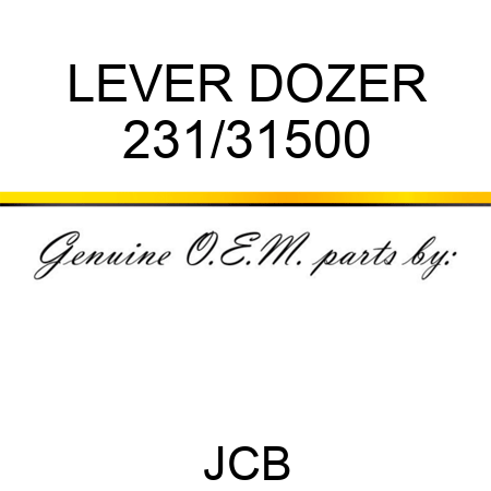 LEVER DOZER 231/31500
