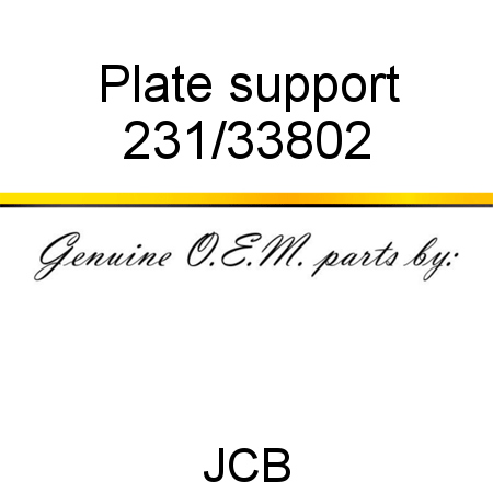 Plate, support 231/33802
